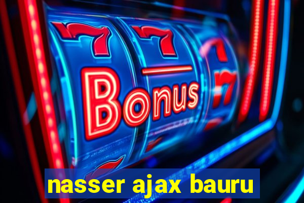 nasser ajax bauru