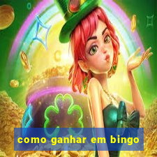 como ganhar em bingo