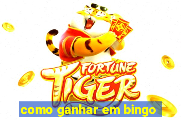 como ganhar em bingo