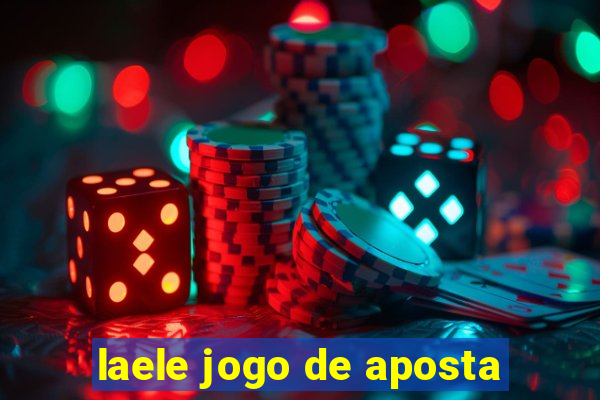 laele jogo de aposta