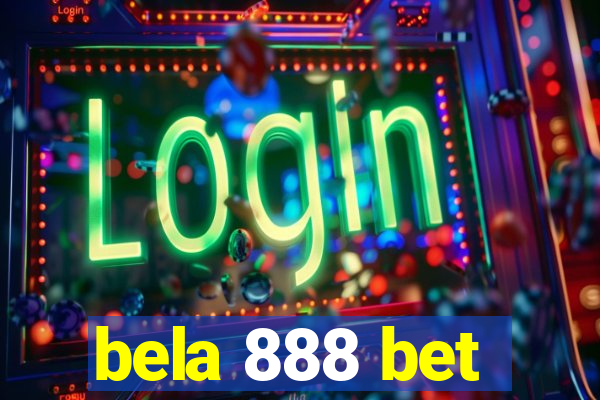 bela 888 bet