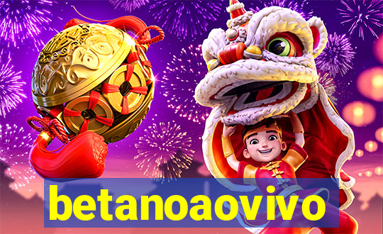 betanoaovivo