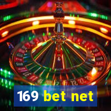 169 bet net