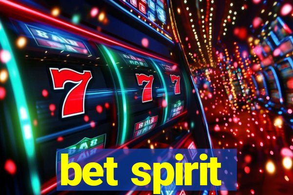 bet spirit