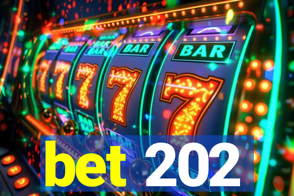 bet 202