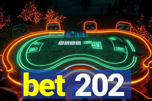 bet 202