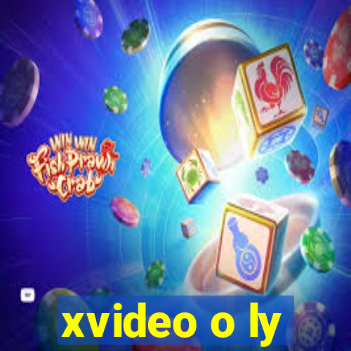 xvideo o ly