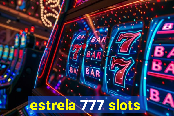 estrela 777 slots