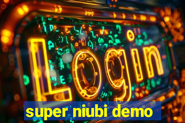 super niubi demo