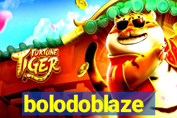 bolodoblaze