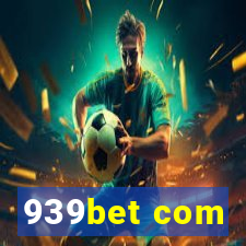 939bet com