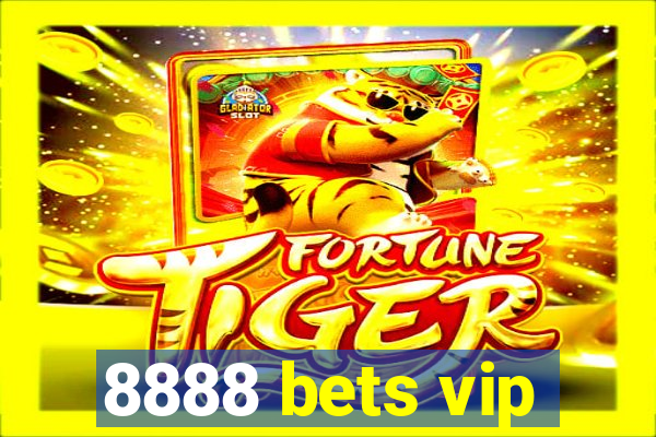 8888 bets vip