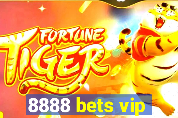 8888 bets vip