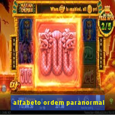 alfabeto ordem paranormal