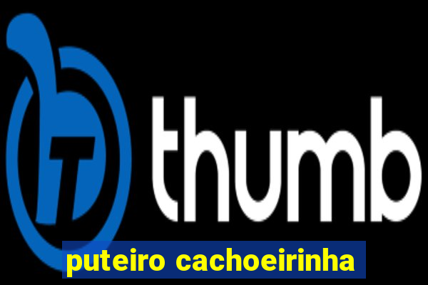 puteiro cachoeirinha