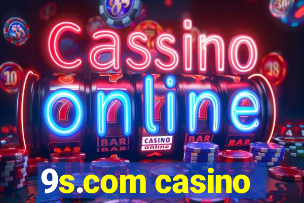 9s.com casino