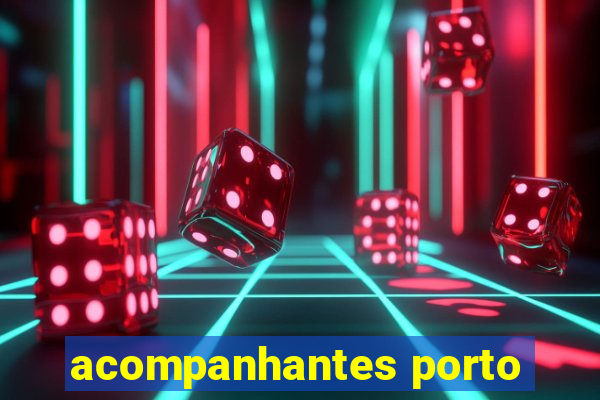 acompanhantes porto