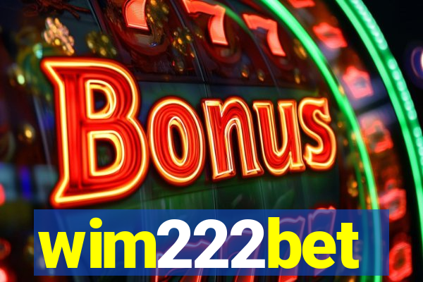 wim222bet