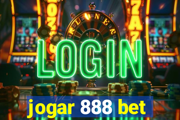 jogar 888 bet