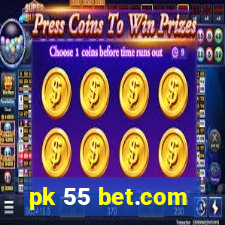 pk 55 bet.com