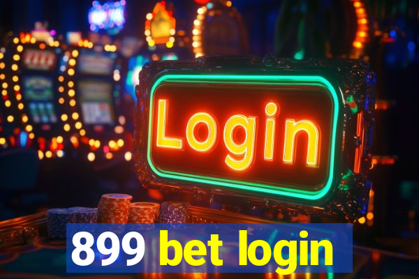 899 bet login