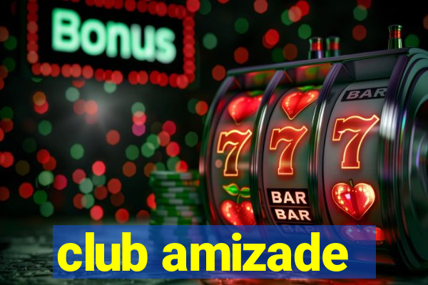 club amizade