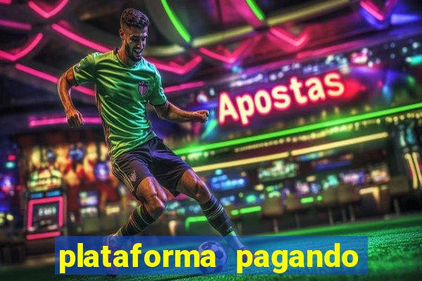 plataforma pagando no cadastro bet