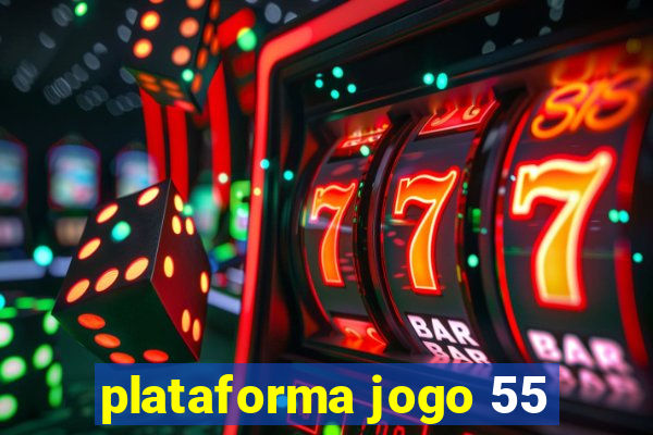 plataforma jogo 55