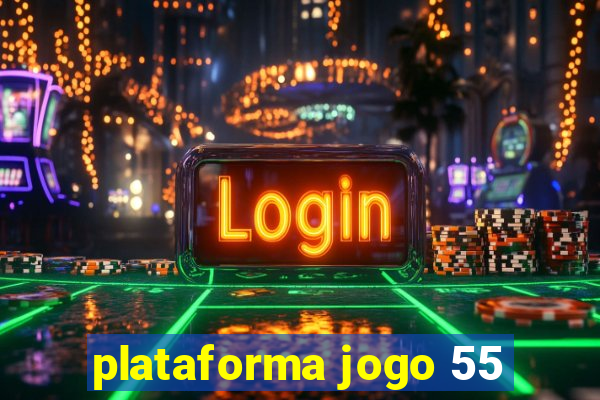 plataforma jogo 55