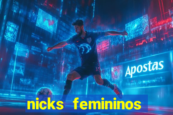 nicks femininos para jogos