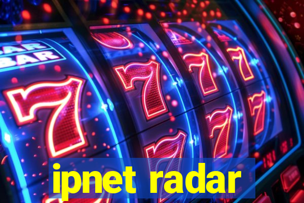 ipnet radar