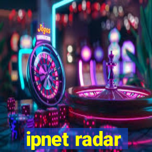 ipnet radar