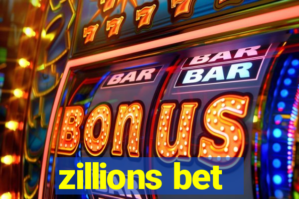 zillions bet