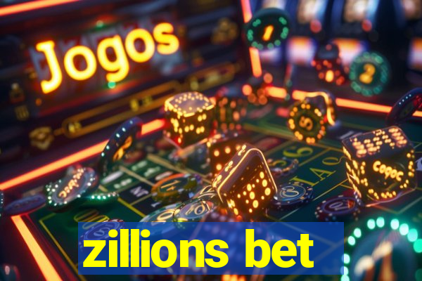 zillions bet