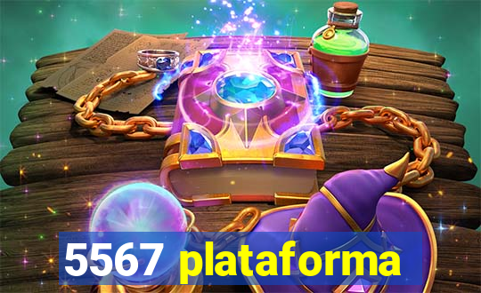 5567 plataforma