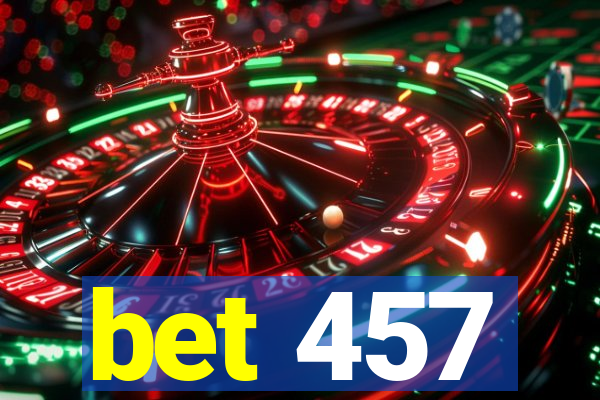 bet 457