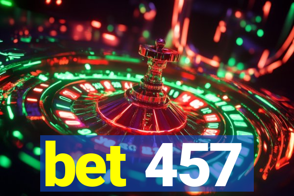 bet 457