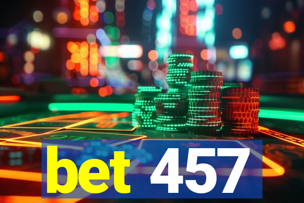 bet 457