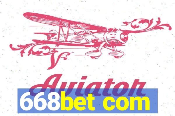 668bet com