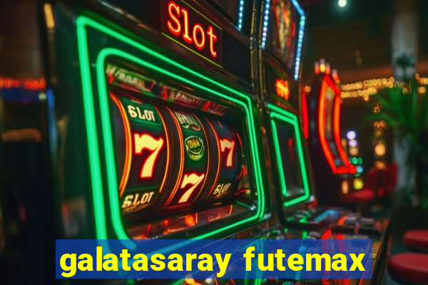 galatasaray futemax