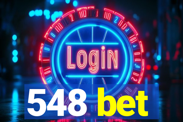 548 bet