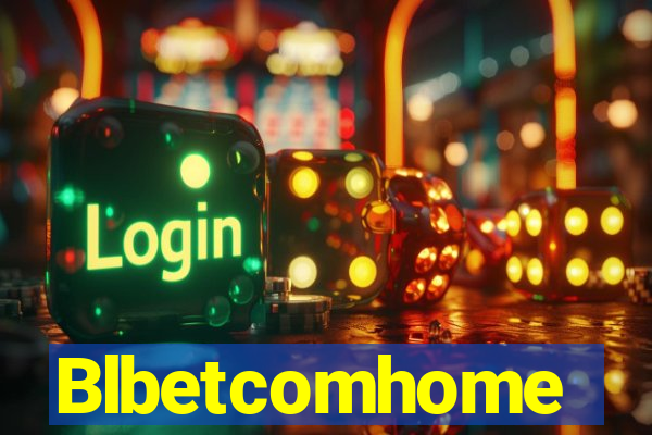 Blbetcomhome