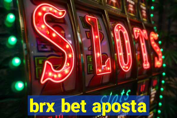 brx bet aposta