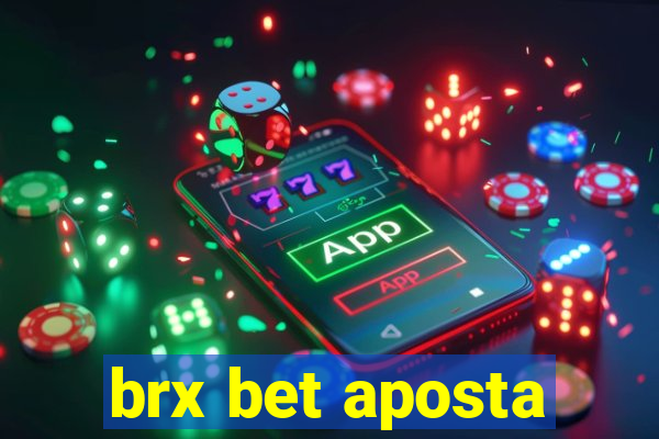 brx bet aposta