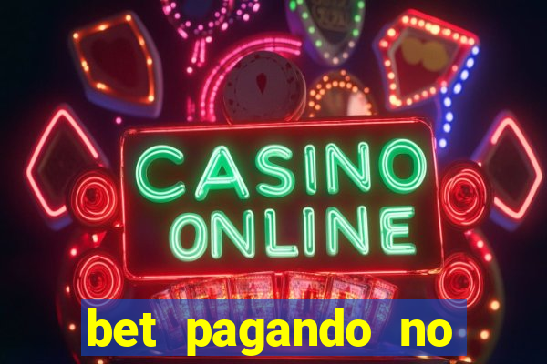 bet pagando no cadastro sem deposito