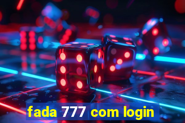 fada 777 com login