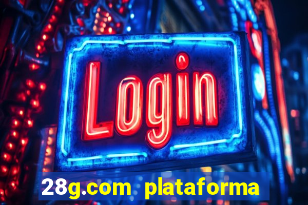 28g.com plataforma de jogos