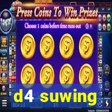 d4 suwing