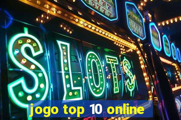 jogo top 10 online