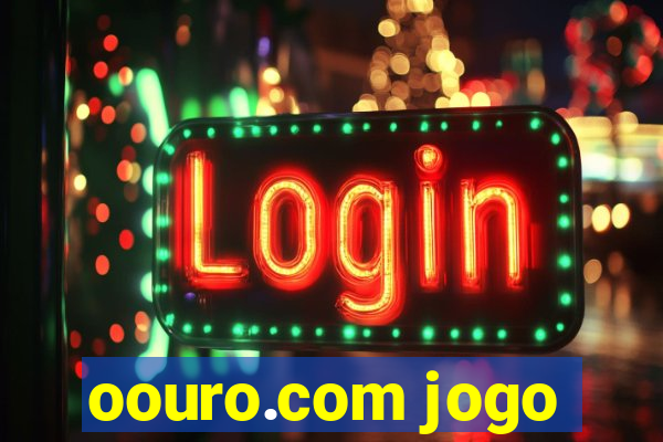 oouro.com jogo